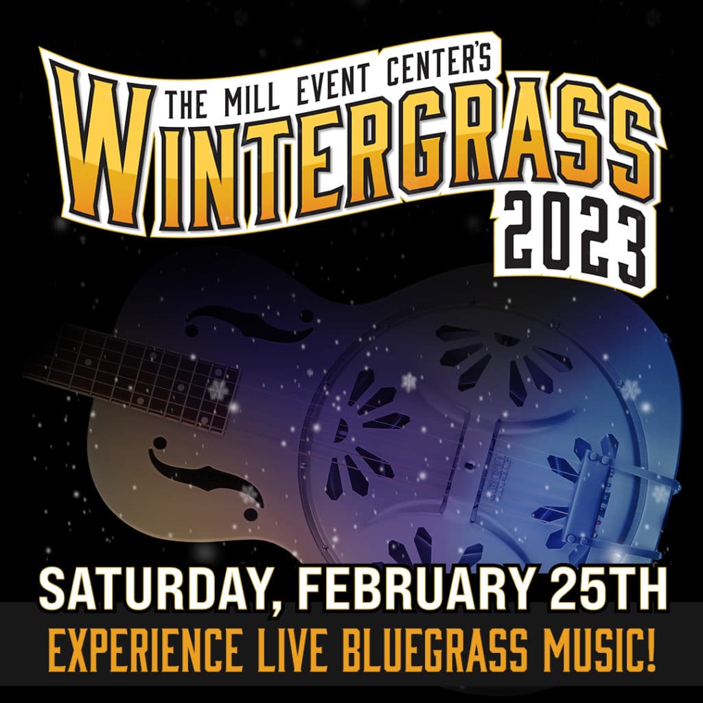 WinterGrass 2023 The Mill Event Center